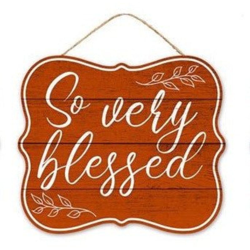 10.5" So Very Blessed Sign