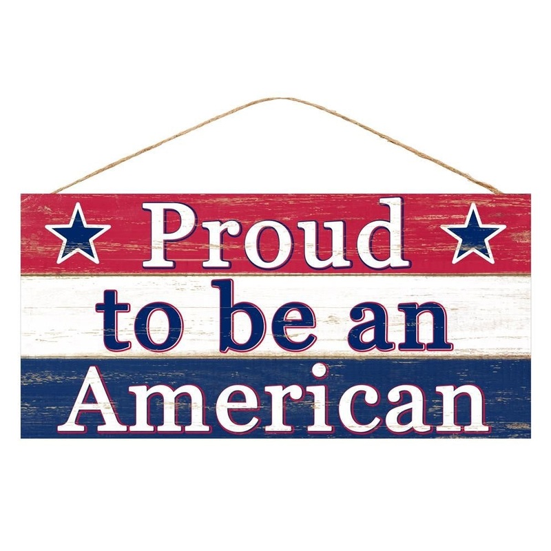 12.5" Proud to be an American SIgn