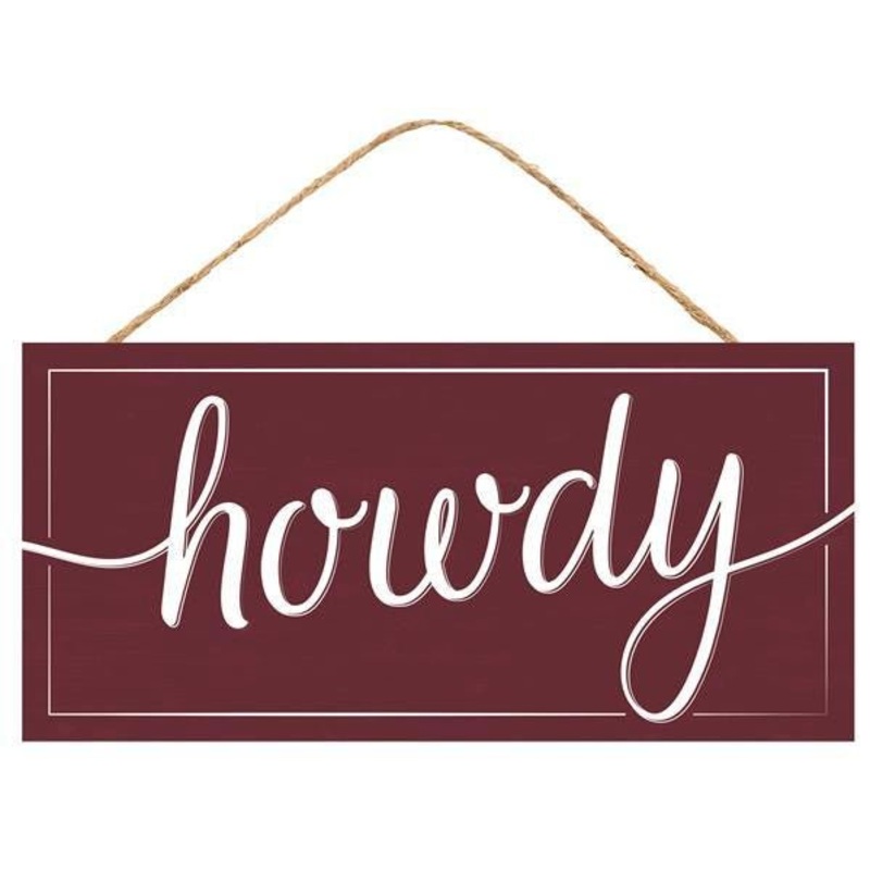 12.5" Howdy Sign: Maroon/Wht