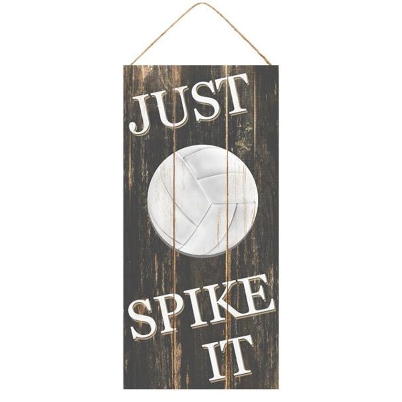 12.5" MDF Just Spike It Volleyball Sign