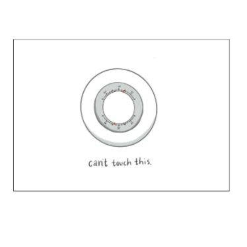 Can't Touch This Thermostat Card