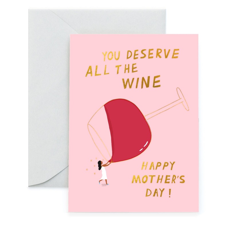 All the Wine - Mother's Day Card