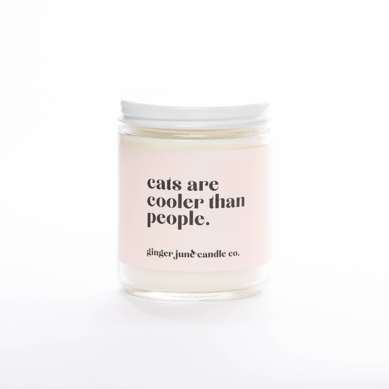 Cats Are Cooler Than People Soy Candle