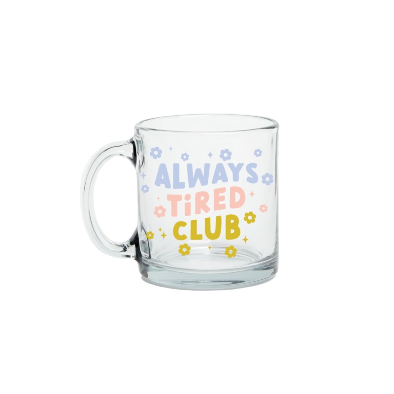 Always Tired Club Mug