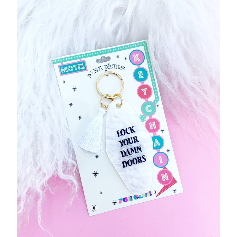 Lock Your Damn Doors Keychains
