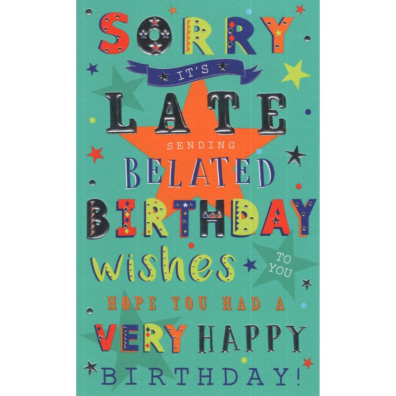 Belated Birthday Card