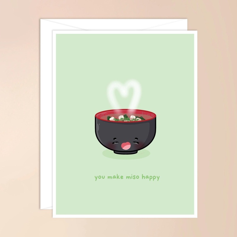 You Make Miso Happy Card