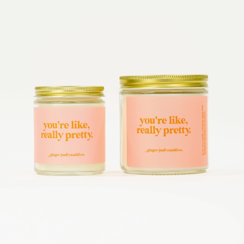You're Like Really Pretty Soy Candle Gardenia + Honeysuckle 8 oz