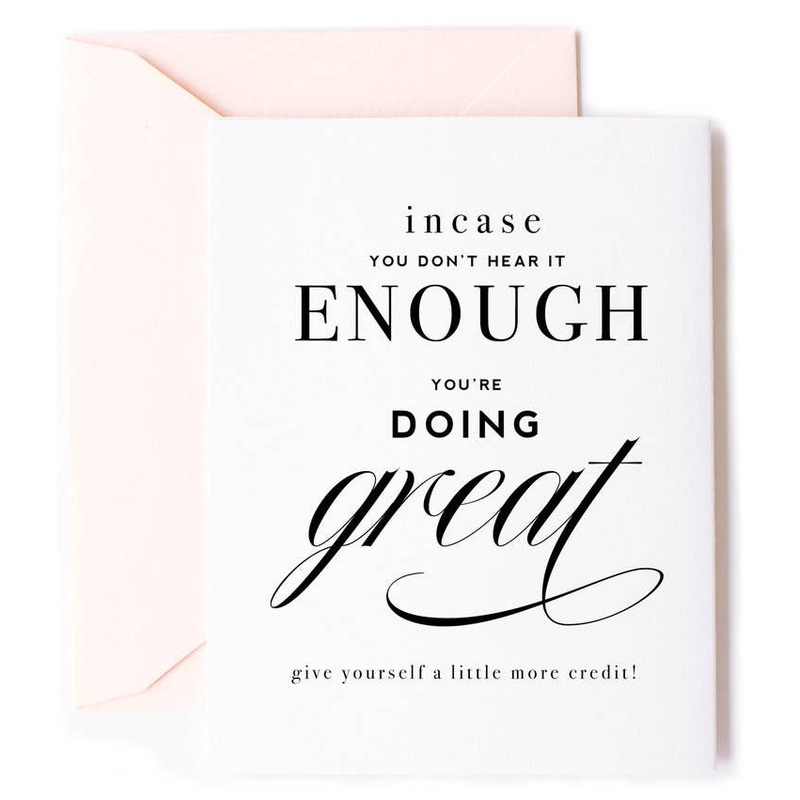You're Doing Great Card - Encouragement Greeting Card