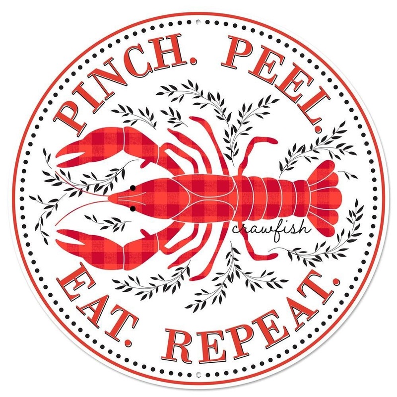 12" Metal Pinch, Peel, Eat, Repeat Crawfish Sign