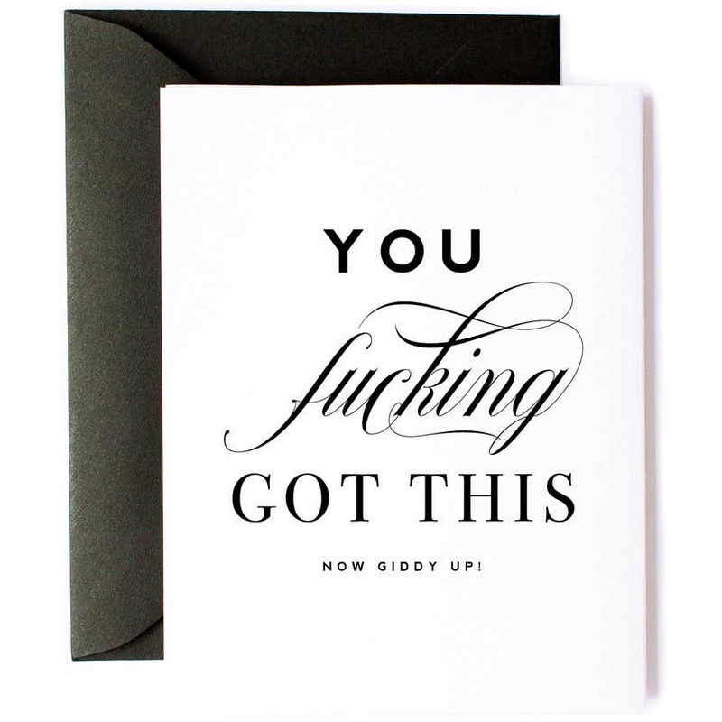 You Fucking Got This Card
