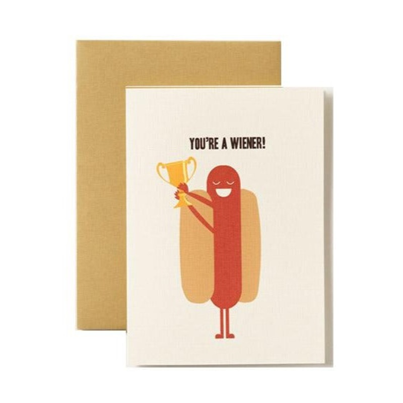 You're a Wiener Card