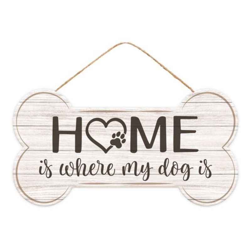 12.5" Home Is Where Dog Is Sign